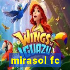 mirasol fc